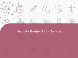 Help My Brother Fight Tumour