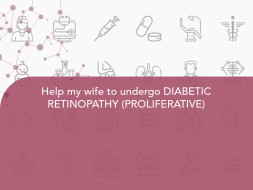 Help my wife to undergo DIABETIC RETINOPATHY (PROLIFERATIVE)