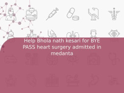 Help Bhola nath kesari for BYE PASS heart surgery admitted in medanta