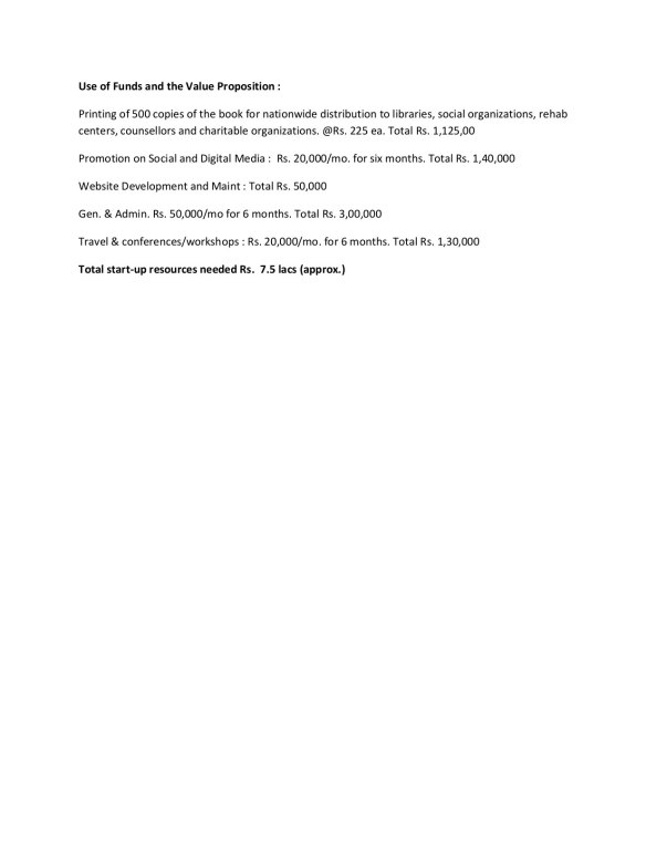 Use of Funds and the Value Proposition