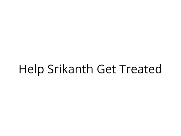 Help Srikanth Fight Osteosarcoma