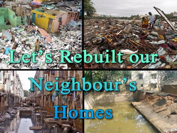 I am fundraising to give Your Hand To Rebuild Chennai for Rebuild the Houses