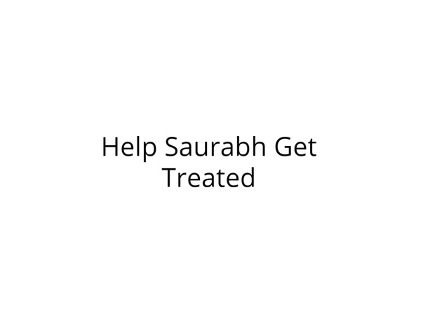 Help Saurabh Recover from Severe Injuries