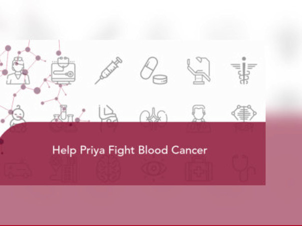 Please help my sister Priya Deshmukh fighting against blood cancer ๐.