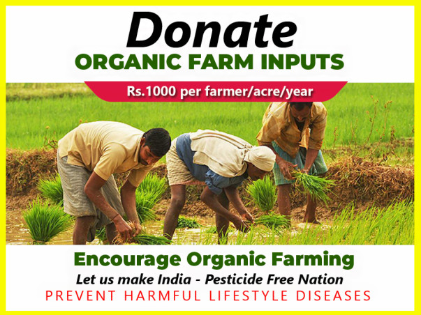 Donate Organic Farm Inputs & Encourage Organic Farming in India