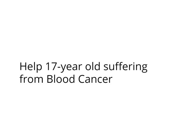 Help Blood Cancer Patient