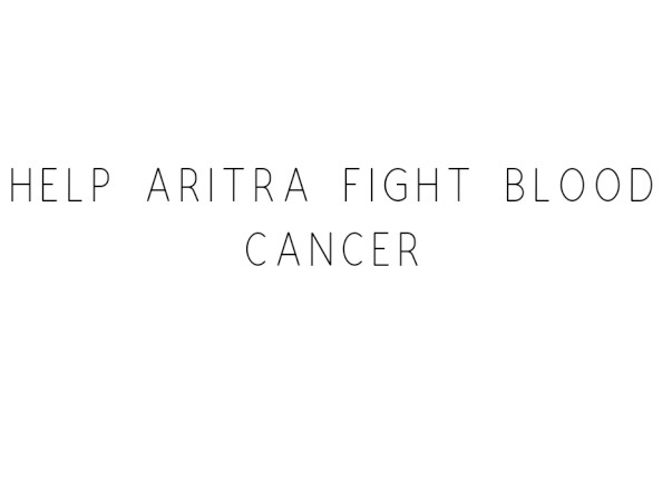 Help Aritra Fight Blood Cancer