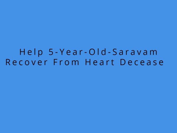 Help 5-year-Old for Heart Operation Who is a Son Of Daily Labour