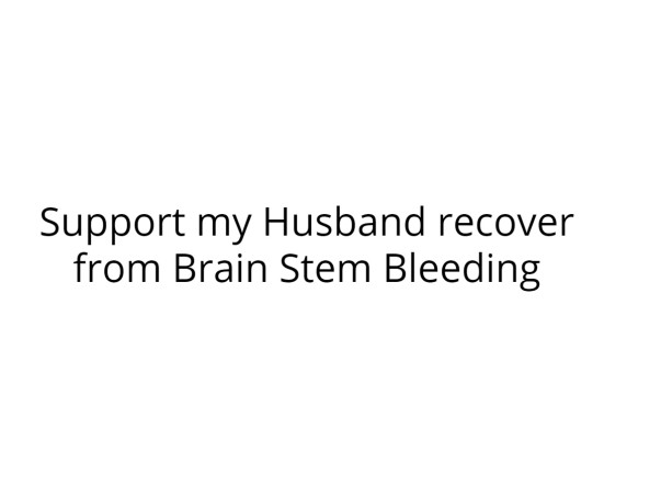My Husband succumbed to Brain Stem Bleeding / stroke