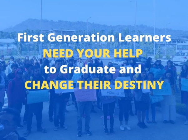 HELP 25 FIRST GENERATION LEARNERS OF VULNERABLE COMMUNITIES GRADUATE!
