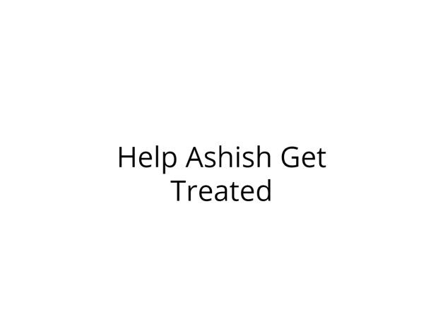 Help Ashish to fight from liver cirrhosis & other organ failure