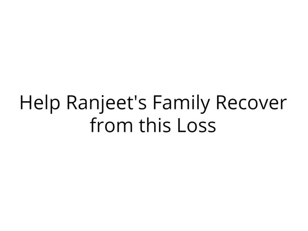 Support Ranjeet's Family