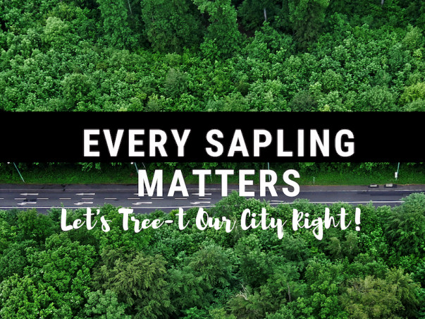 Let's Tree-t our city right!
