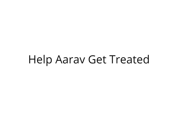 Help Aarav Undergo Brain Surgery