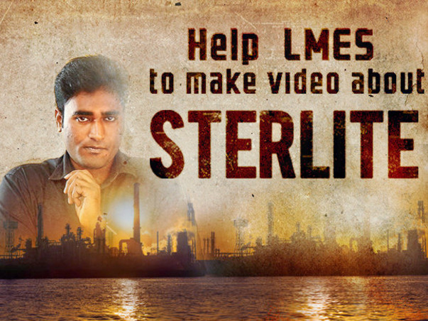 Help LMES to make video about Sterlite