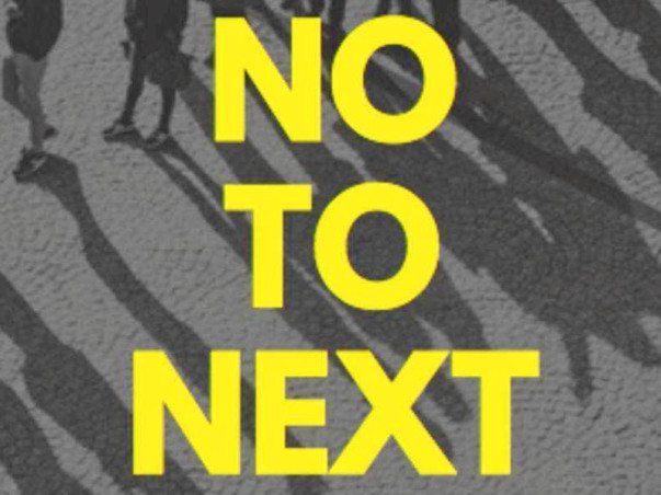 NO TO NEXT