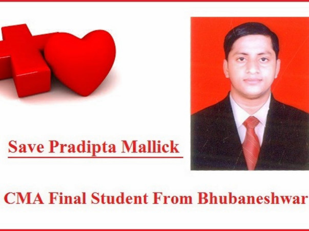 DONATE FOR PADIPTA MALLICK CMA FINAL YEAR STUDENT, BHUBANESWAR