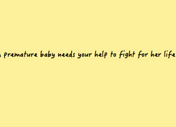 Help a premature baby fight through the odds
