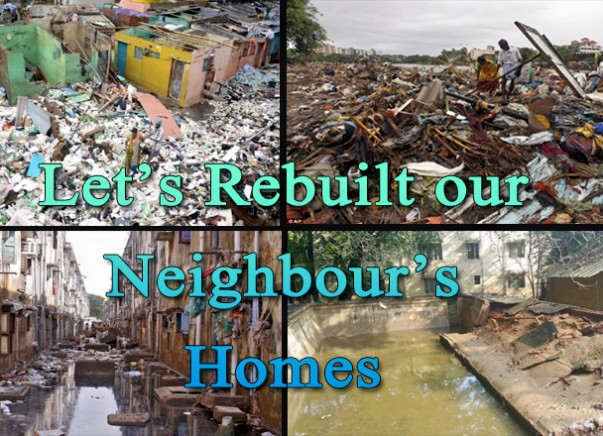 I am fundraising to give Your Hand To Rebuild Chennai for Rebuild the Houses