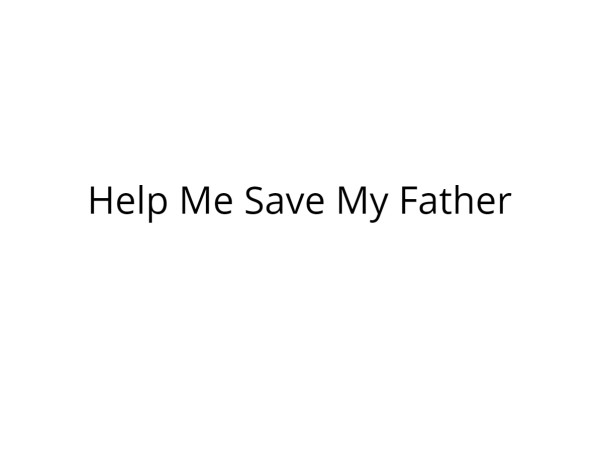 Help My Father Recover from Severe Liver Disease