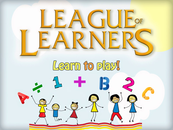 Help League Of learners Come To Life
