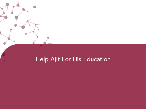 Help Ajit For His Education