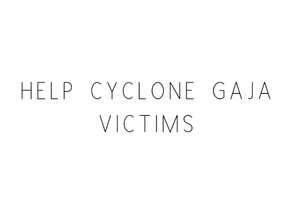 Help Cyclone Gaja Victims