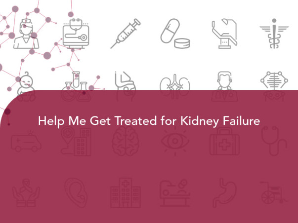 Help Me Get Treated for Kidney Failure