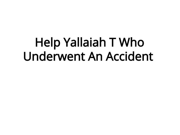 Head injury because of accident ! Name thorpunori saikiran