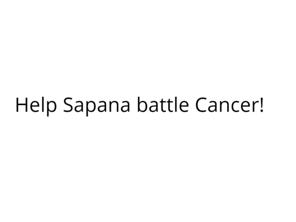 Help Sapana Fight Cancer