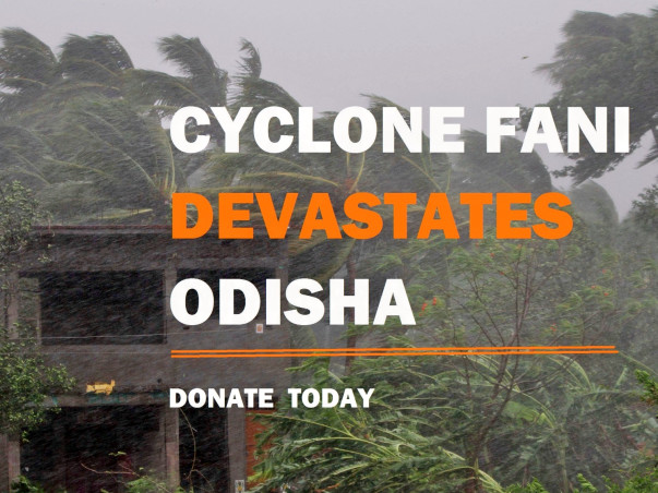 Help Odisha Affected By Cyclone Fani